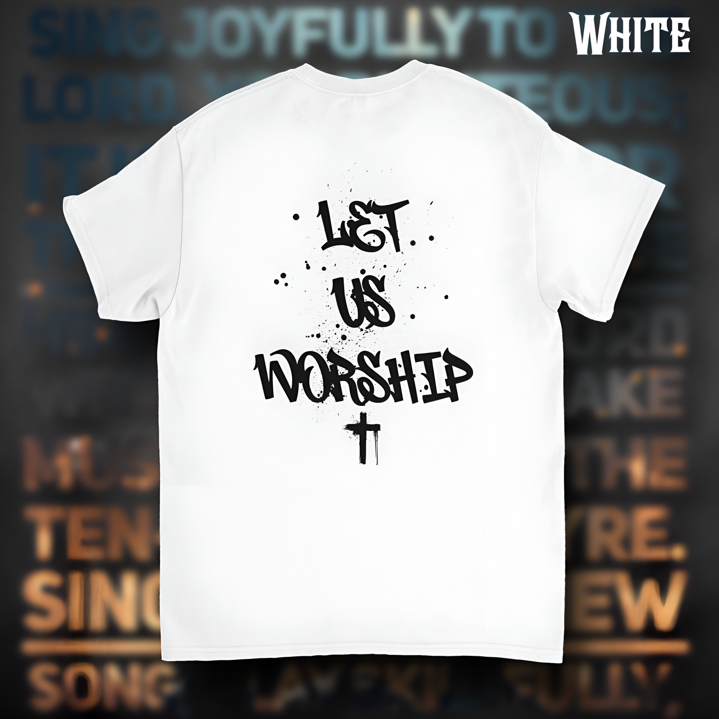 Let Us Worship Tee