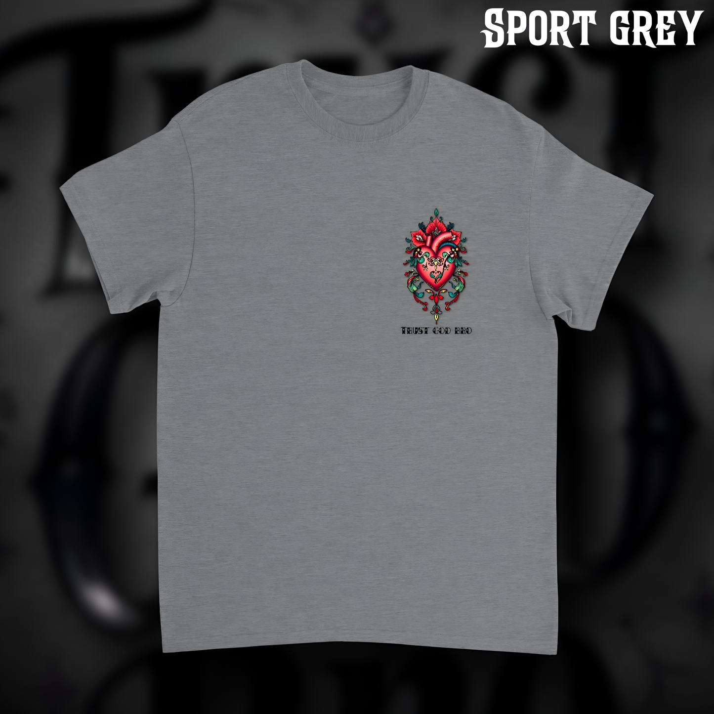 Trust God Bro - Heart Tee